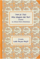 IVAN PL. Zajc:  Alla stagion dei fiori,  ariette na stihove Pietra Metastasija